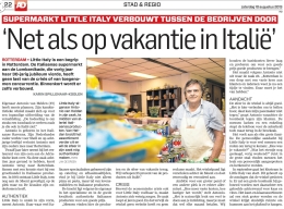 "Net als op vakantie in Italië" | Gepubliceerd in AD 10 augustus 2013 | Artikel over de Italiaanse supermarkt 'Little Italy' in Rotterdam en de aankomende verbouwing